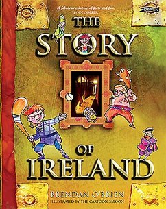 The Story of Ireland - O'Brien, Brendan