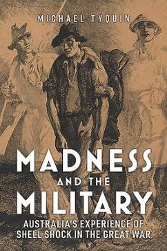Madness and the Military - Tyquin, Michael