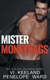 Mister Moneybags Mister Moneybags