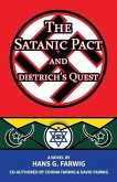 The Satanic Pact and Dietrich's Quest