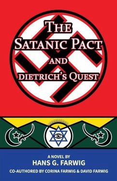 The Satanic Pact and Dietrich's Quest - Farwig, Hans; Farwig, David; Farwig, Corina