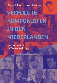 Verfolgte Komponisten in den Niederlanden - Alders, Carine;Pameijer, Eleonore