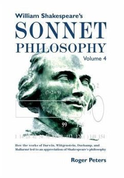 William Shakespeare's Sonnet Philosophy, Volume 4 - Peters, Roger