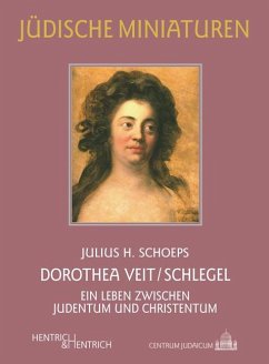 Dorothea Veit/Schlegel - Schoeps, Julius H.