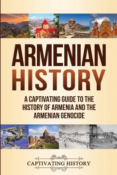 Armenian History - History, Captivating