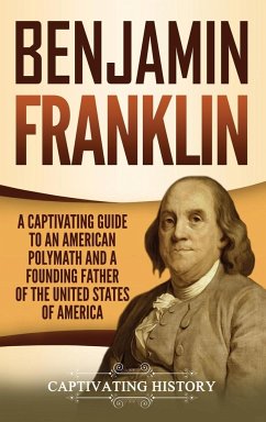 Benjamin Franklin - History, Captivating