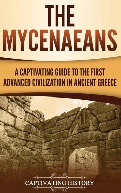 The Mycenaeans - History, Captivating