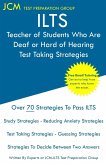 ILTS Teacher of Students Who Are Deaf or Hard of Hearing - Test Taking Strategies