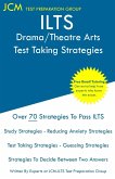 ILTS Drama/Theatre Arts - Test Taking Strategies