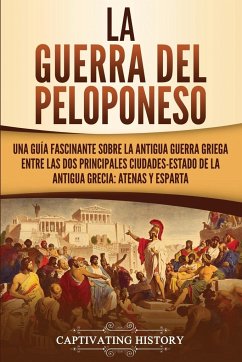 La guerra del Peloponeso - History, Captivating