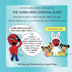 The Super-Hero Survival Guide - Evans, Anjula