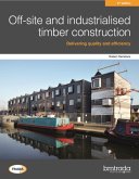 Off-site and industrialised timber construction 2nd edition