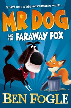 Mr Dog and the Faraway Fox - Fogle, Ben; Cole, Steve