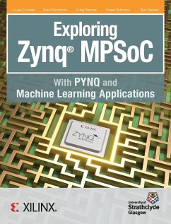 Exploring Zynq MPSoC - Louise, Crockett H; David, Northcote; Craig, Ramsay