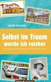 Selbst im Traum werde ich reicher