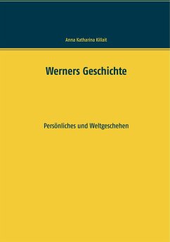 Werners Geschichte - Killait, Anna Katharina