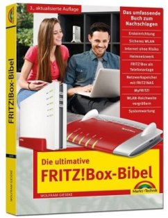 Die ultimative FRITZ!Box Bibel - Gieseke, Wolfram