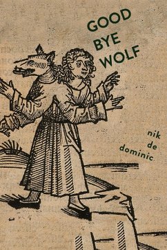 Goodbye Wolf - de Dominic, Nik