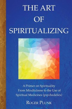 The Art of Spiritualizing - Plunk, Roger