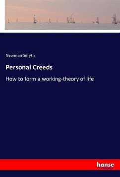 Personal Creeds - Smyth, Newman