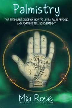 Palmistry for Beginners - Rose, Mia