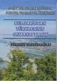 Bulgaristan Türklerinin Osmanli Tarihi