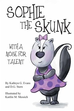 Sophie the Skunk - Evans, Kathryn G.; Stern, D. G.