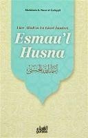 Esmaul Hüsna - Yüce Allahin En Güzel Isimleri - Bin Nasir El - Culeyyil, Abdülaziz