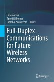 Full-Duplex Communications for Future Wireless Networks