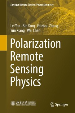 Polarization Remote Sensing Physics - Yan, Lei;Yang, Bin;Zhang, Feizhou