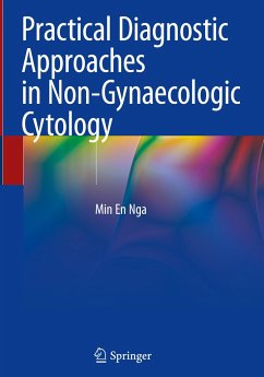 Practical Diagnostic Approaches in Non-Gynaecologic Cytology - Nga, Min En