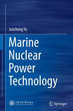 Marine Nuclear Power Technology - Yu, Junchong