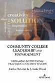 Community College Leadership and Management