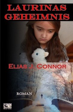 Laurinas Geheimnis - Connor, Elias J.