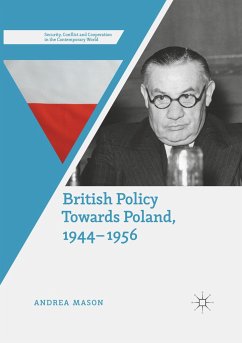 British Policy Towards Poland, 1944¿1956 - Mason, Andrea