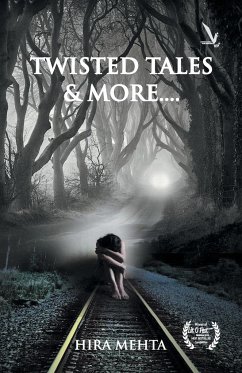 TWISTED tales and more... - Mehta, Hira