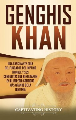 Genghis Khan - History, Captivating