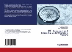 EU ¿ Democracy and Citizenship under Migration Pressure - Moroianu Zlatescu, Irina;Coco atu, Madalina;Berceanu, Ionu Bogdan