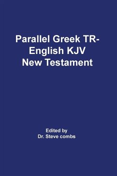 Parallel Greek Received Text and King James Version The New Testament - Scrivener, Frederick H. A.