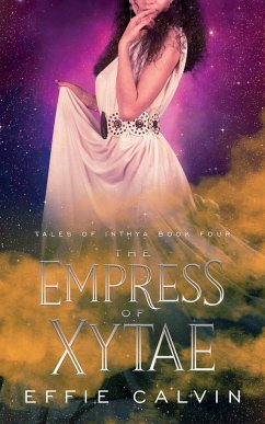 The Empress of Xytae - Calvin, Effie