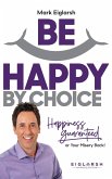 Be Happy by Choice