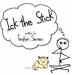 Ick the Stick - Senec, Taylyn