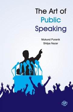 The Art of Public Speaking - Puranik, Mukund