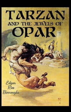 Tarzan and the Jewels of Opar - Burroughs, Edgar Rice