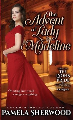 The Advent of Lady Madeline - Sherwood, Pamela