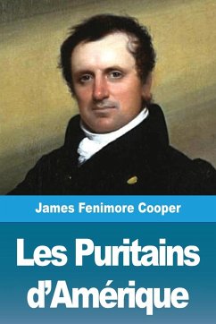 Les Puritains d'Amérique - Cooper, James Fenimore