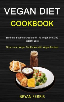 Vegan Diet Cookbook - Ferris, Bryan