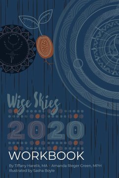 Wise Skies Workbook 2020 - Harelik, Tiffany; Green, Amanda Rieger