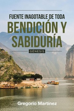 Fuente Inagotable De Toda Bendición Y Sabiduría - Martnez, Gregorio