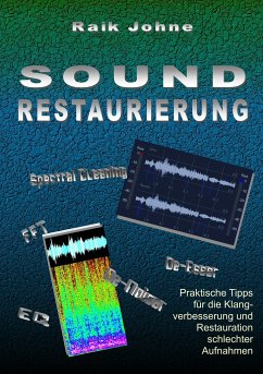 Sound-Restaurierung - Johne, Raik